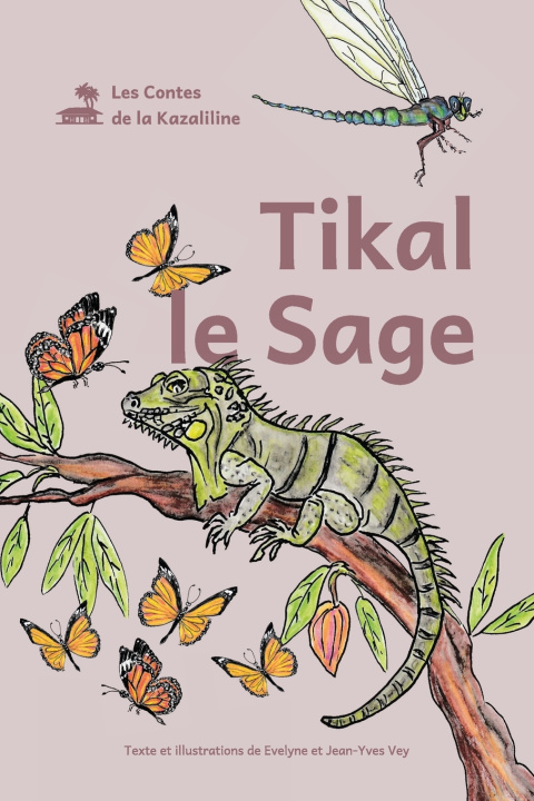 Knjiga Tikal le Sage Jean-Yves Vey