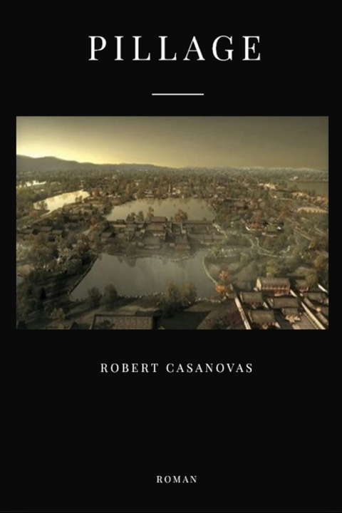 Kniha Pillage Robert Casanovas