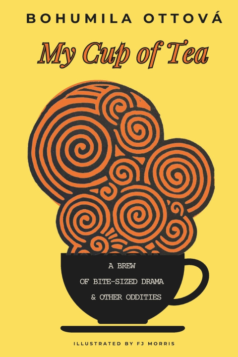Kniha MY CUP OF TEA Bohumila OTTOVÁ