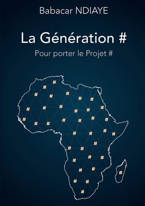 Knjiga La Génération # pour porter le Projet # Babacar Ndiaye