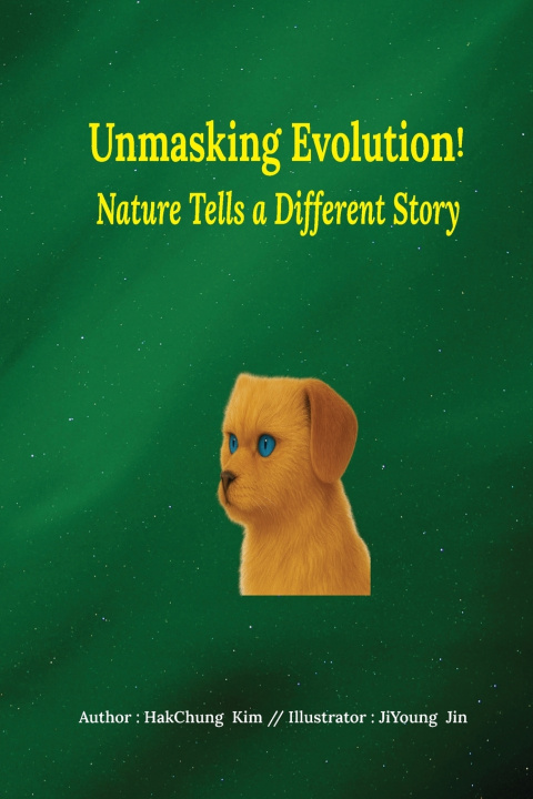 Kniha Unmasking Evolution HakChung Kim