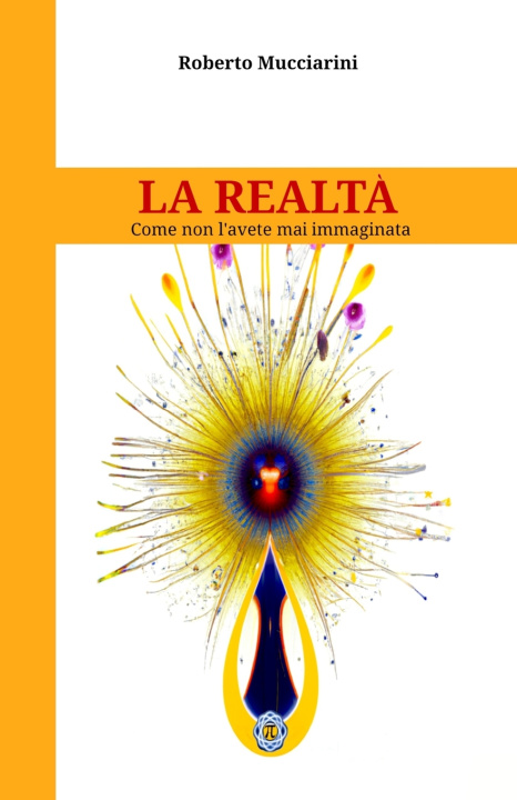 Knjiga La Realtà Roberto Mucciarini
