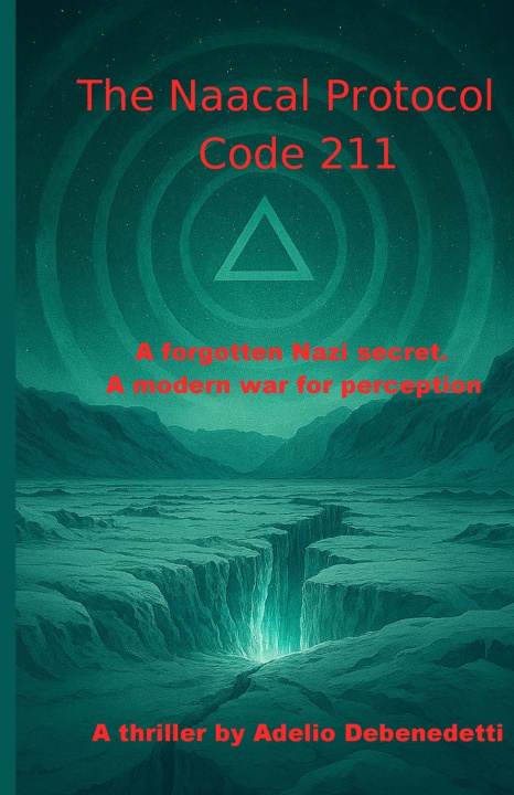 Kniha The Naacal Protocol - Code 211 Adelio Debenedetti