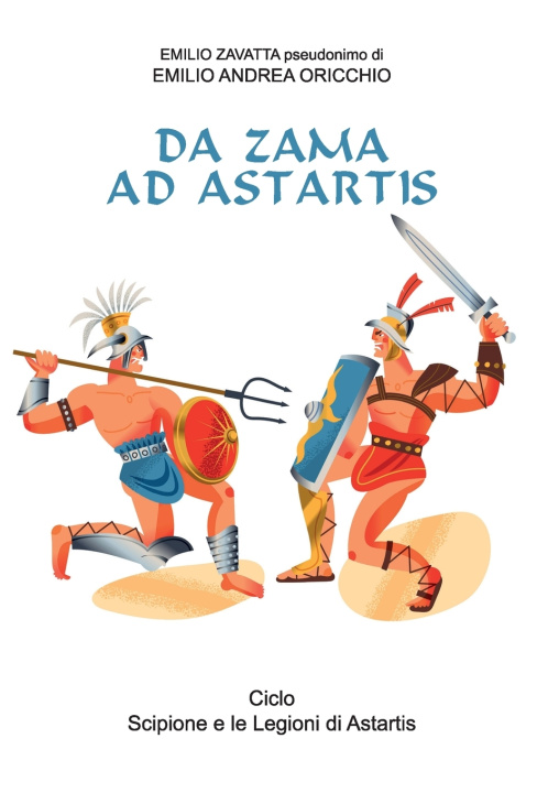 Kniha Da Zama ad Astartis Emilio Andrea Oricchio