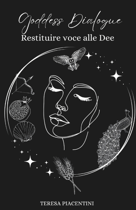 Kniha Goddess Dialogue Teresa Piacentini