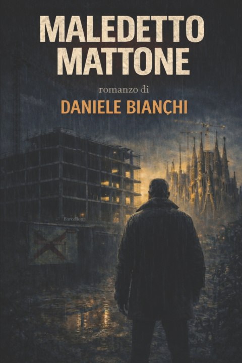 Knjiga Maledetto Mattone Daniele Bianchi