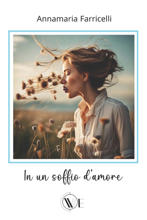 Książka IN UN SOFFIO D'AMORE ANNAMARIA FARRICELLI