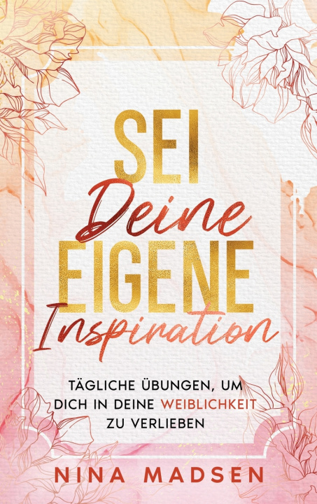 Kniha Sei deine eigene Inspiration Nina Madsen