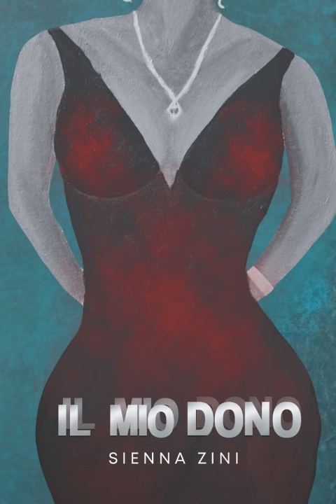 Kniha Il mio dono Sienna Zini