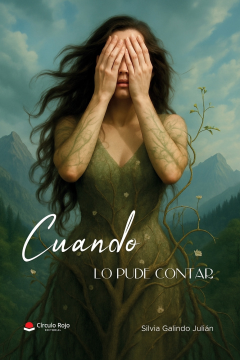 Kniha Cuando lo pude contar Silvia Galindo Julián
