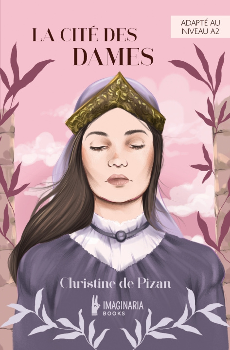 Knjiga La cité des dames (Niveau A2) Christine de Pizan