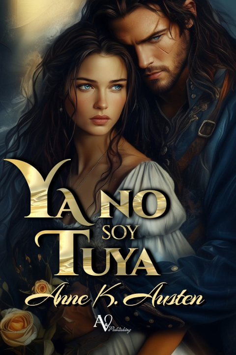 Kniha Ya no soy tuya Anne K. Austen