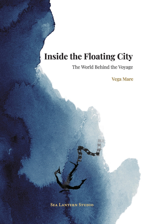 Knjiga Inside the Floating City Vega Mare