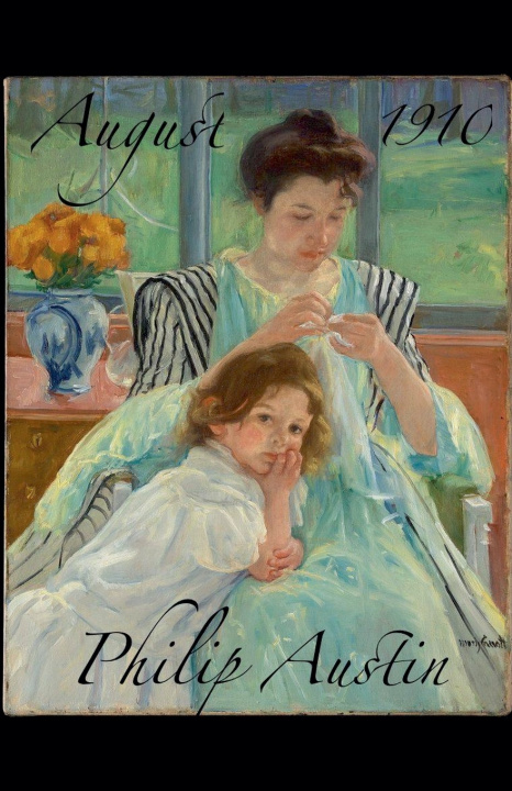 Kniha August, 1910 Philip Austin
