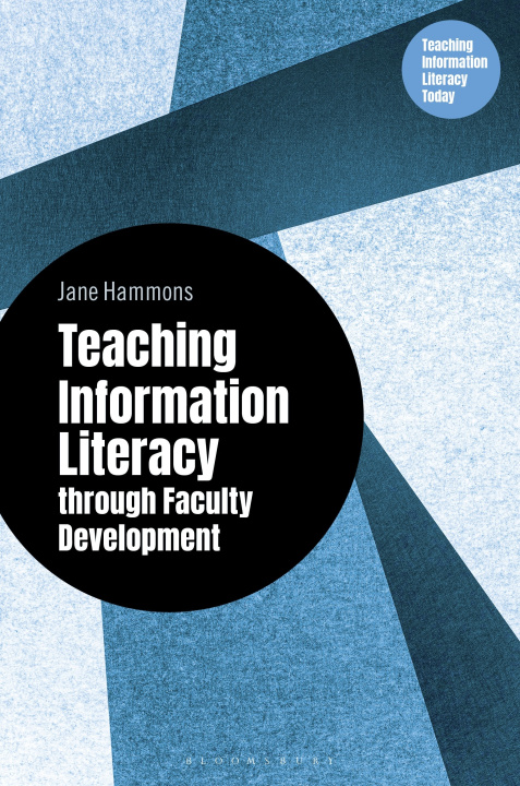 Kniha Teaching Information Literacy through Faculty Development Jane Hammons