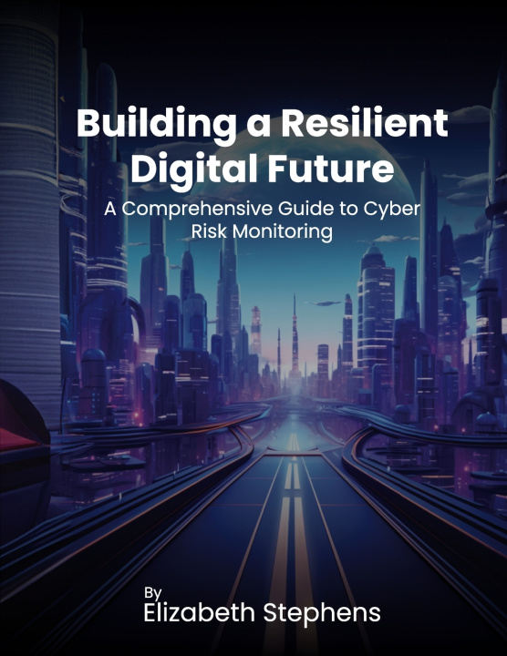 Kniha Building a Resilient Digital Future Elizabeth Stephens