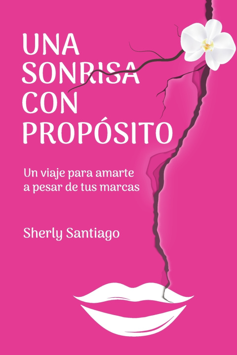 Knjiga Una Sonrisa con Propósito Sherly Santiago