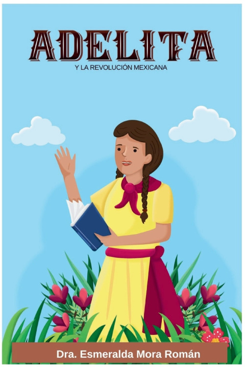 Kniha Adelita Esmeralda Mora Román