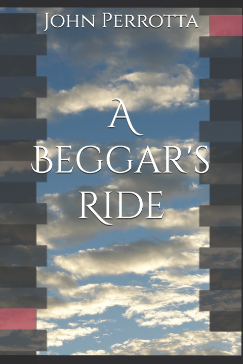 Kniha A Beggar's Ride John Perrotta