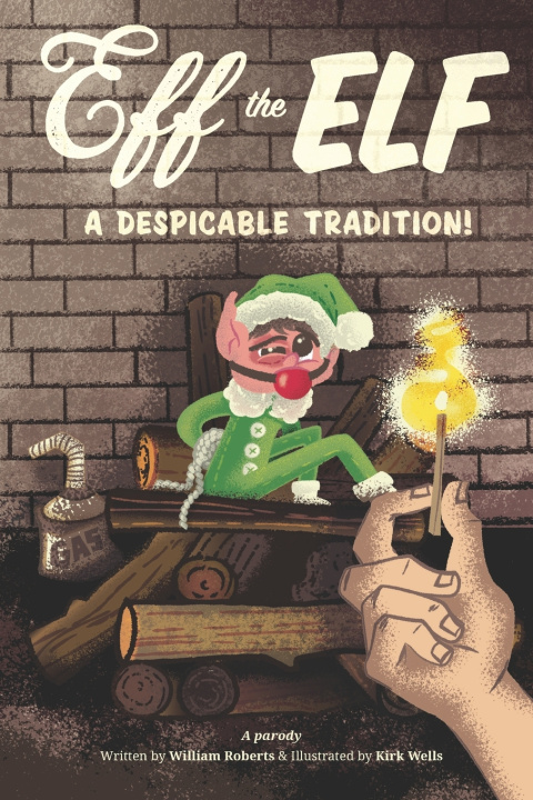 Kniha Eff the Elf William Roberts