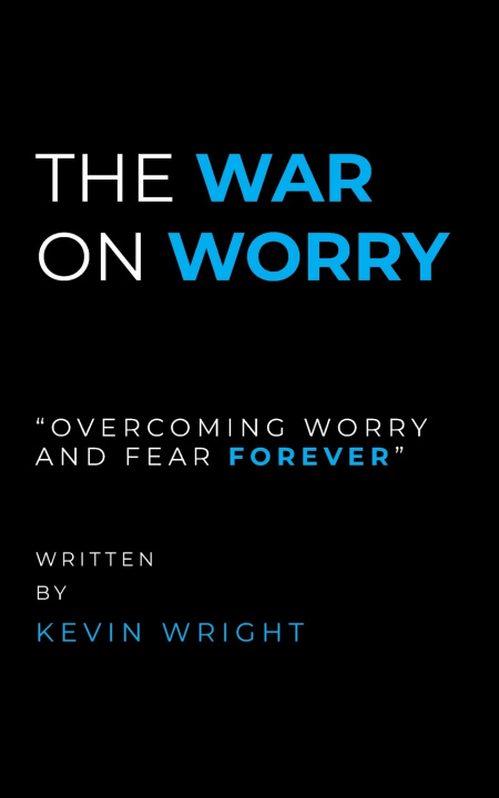 Kniha The War on Worry Kevin Wright