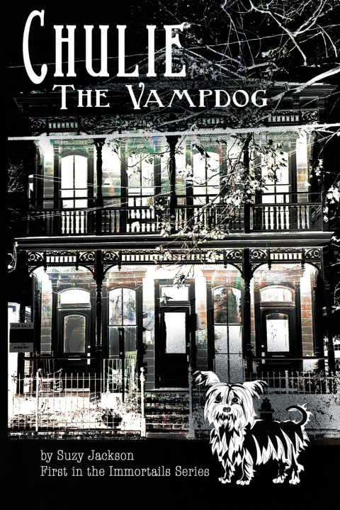 Knjiga Chulie the Vampdog Suzy Jackson