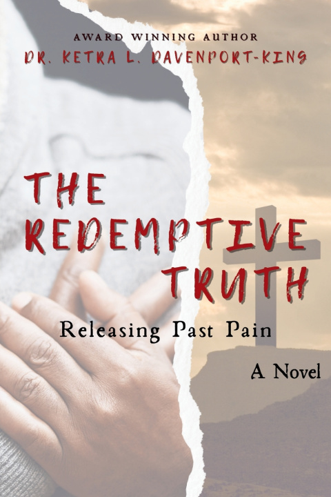 Kniha The Redemptive Truth Dr. Ketra L. Davenport-King