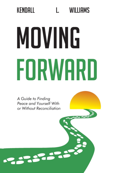 Kniha Moving Forward Kendall L. Williams