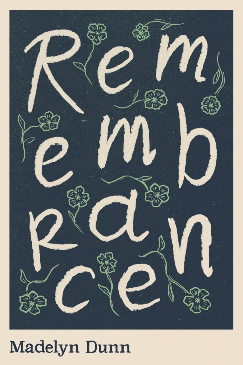 Kniha Remembrance Madelyn Dunn