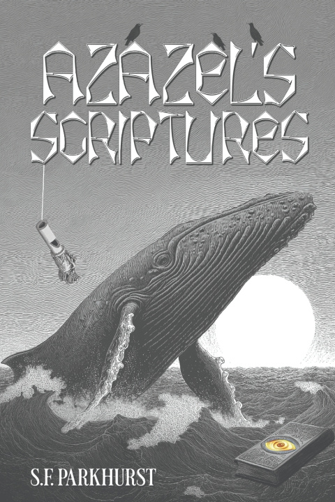 Kniha Azazel's Scriptures S.F. Parkhurst