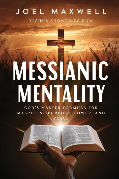Kniha Messianic Mentality Joel Maxwell
