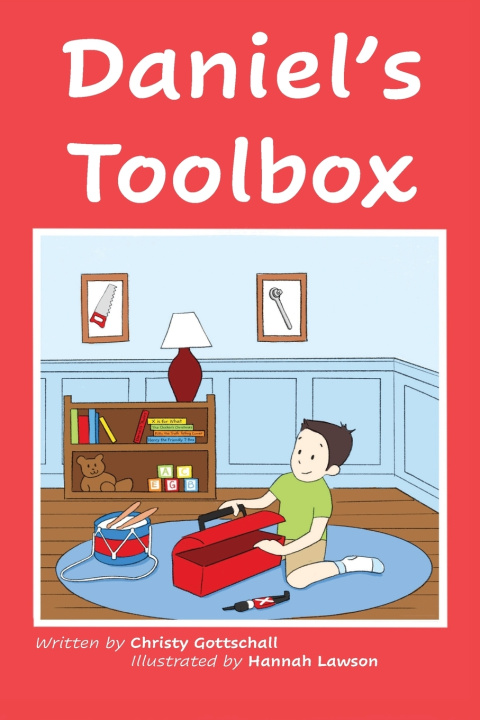 Kniha Daniel's Toolbox Christy Ann Gottschall