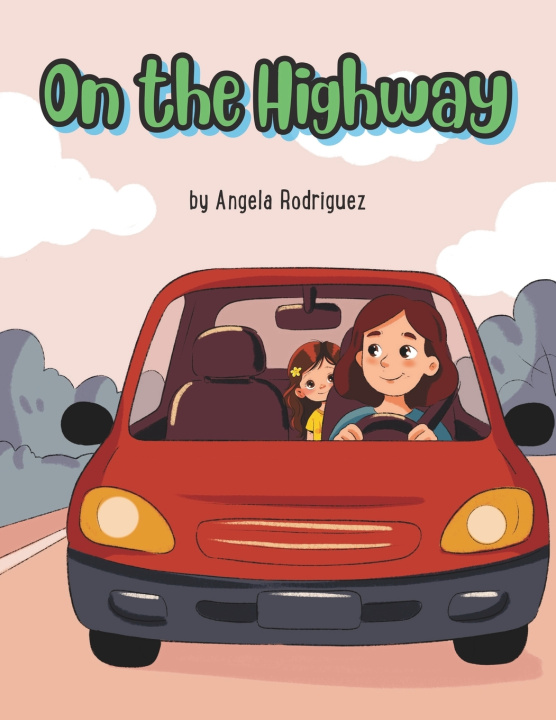 Kniha On the Highway Angela Rodriguez