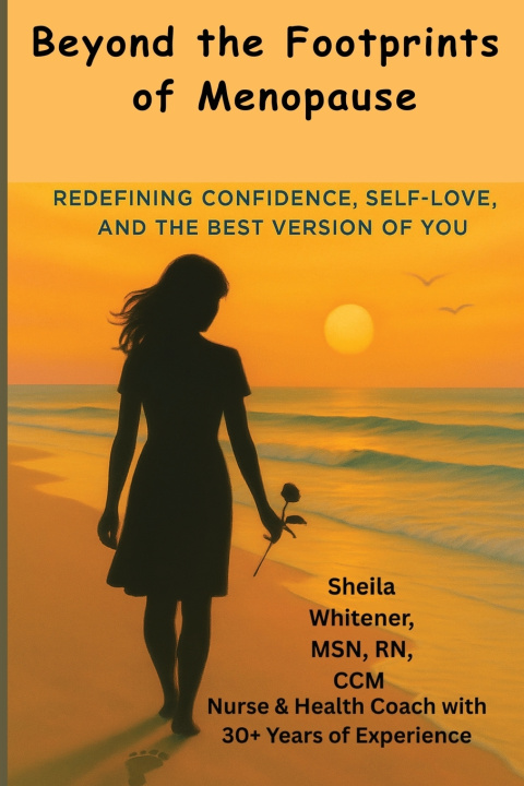 Knjiga Beyond the Footprints of Menopause Sheila Whitener