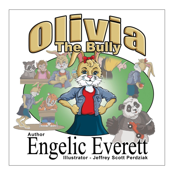 Kniha Olivia the Bully Engelic Everett
