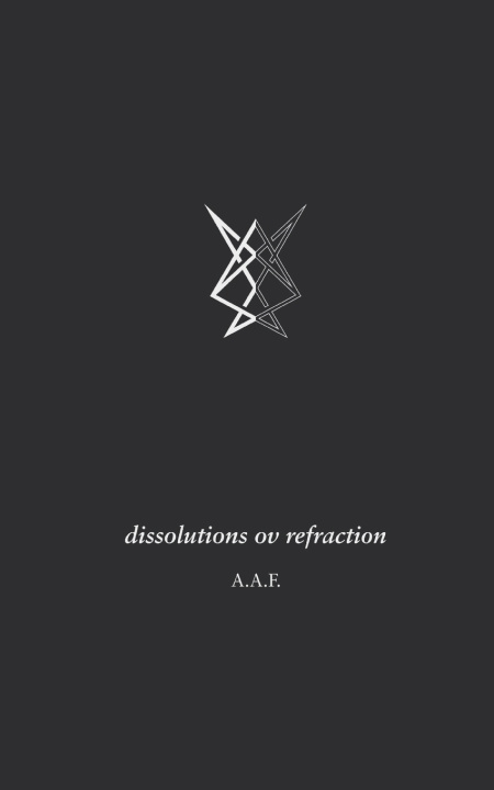 Kniha dissolutions ov refraction A. A.F.