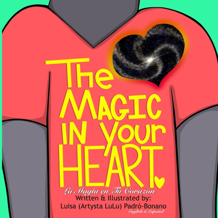 Kniha The Magic in Your Heart Luisa M Padró-Bonano