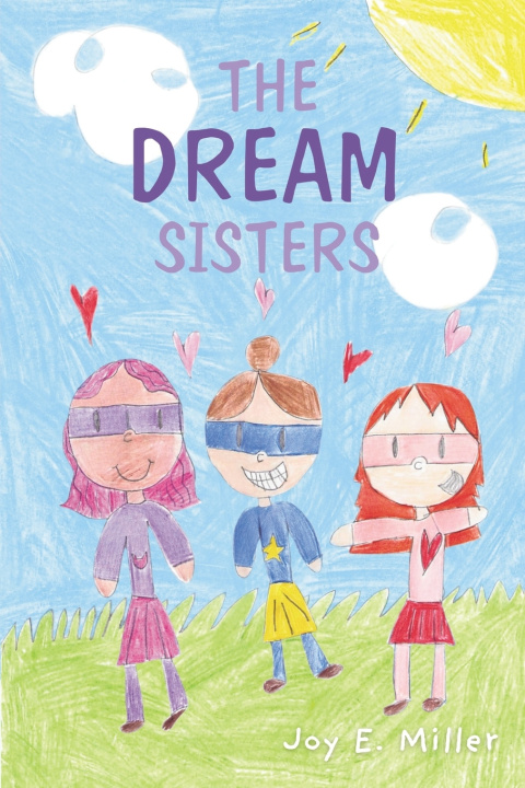 Kniha The Dream Sisters Joy E. Miller
