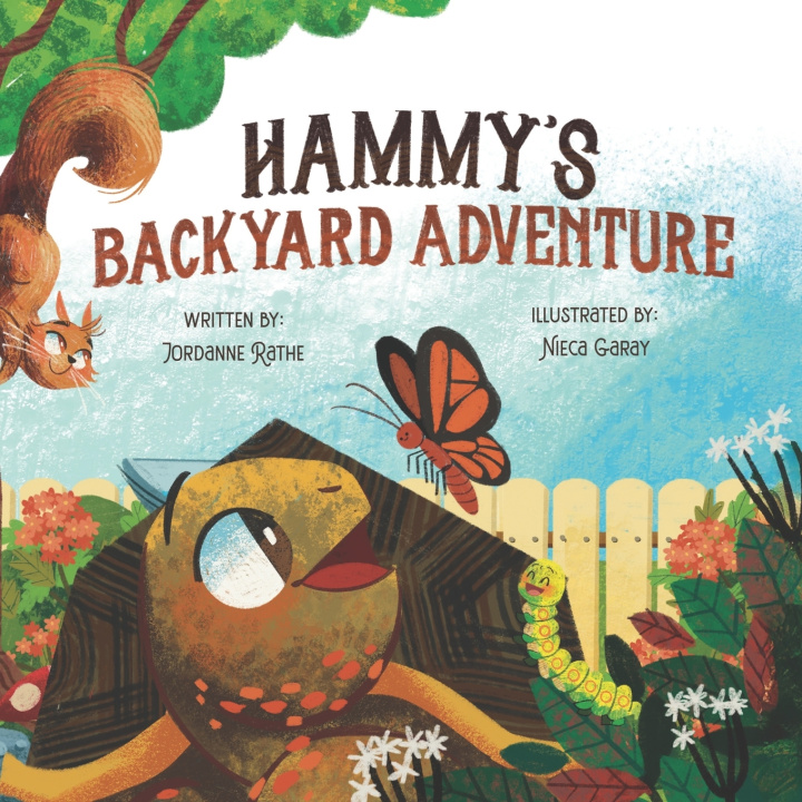 Kniha Hammy's Backyard Adventure Jordanne Rathe