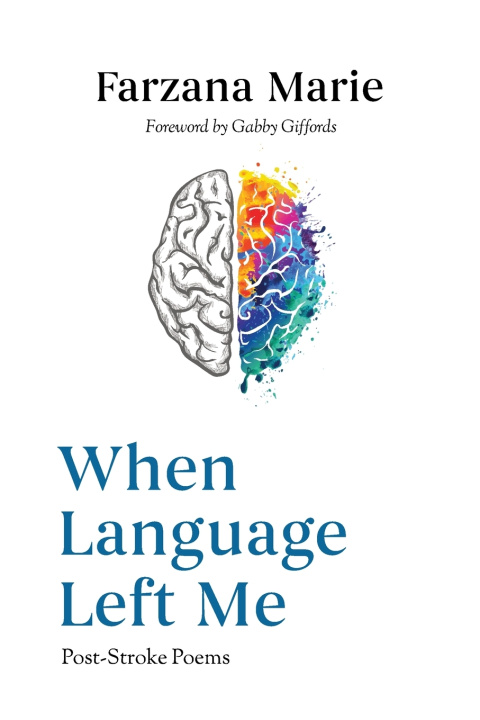Kniha When Language Left Me Farzana Marie
