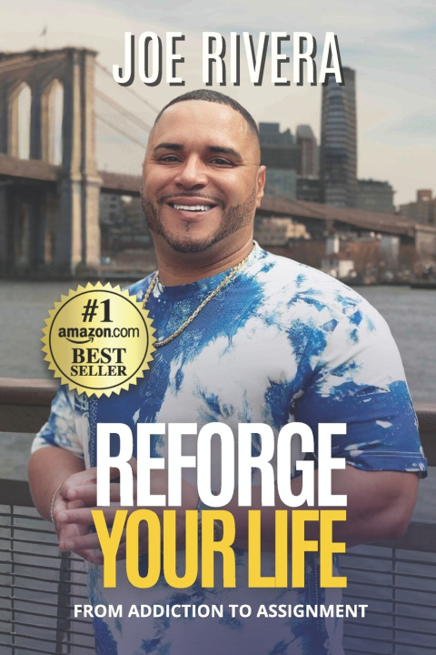 Kniha REFORGE YOUR LIFE Joe Rivera
