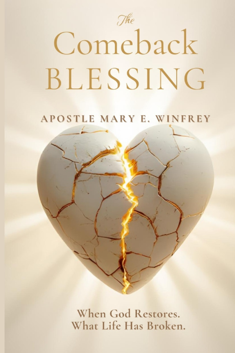 Knjiga The Comeback Blessing Mary E Winfrey