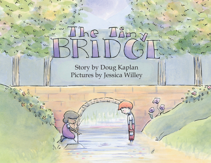 Kniha The Tiny Bridge Doug Kaplan