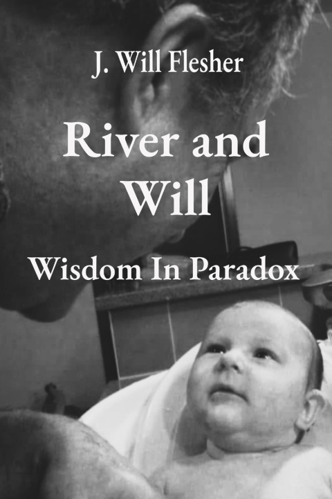 Kniha River and Will J. Will Flesher