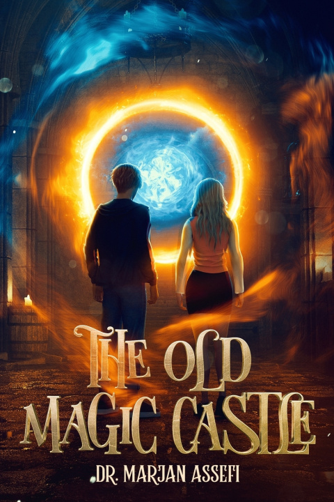 Kniha The old Magic Castle Dr. Marjan Assefi