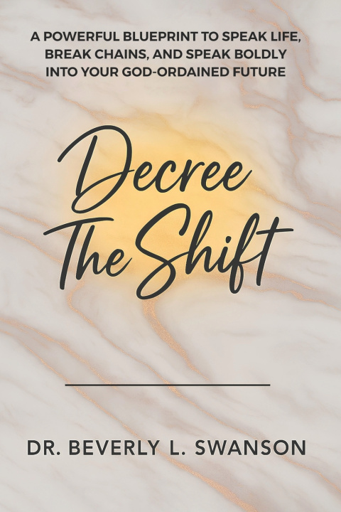 Kniha DECREE THE SHIFT BEVERLY L. SWANSON