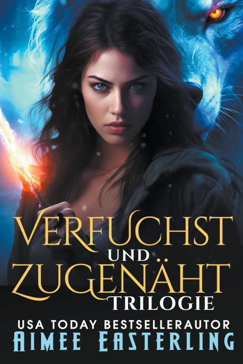 Knjiga Verfuchst Und Zugenäht Trilogie Aimee Easterling