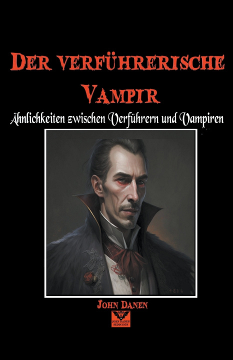 Carte Der verführerische Vampir John Danen