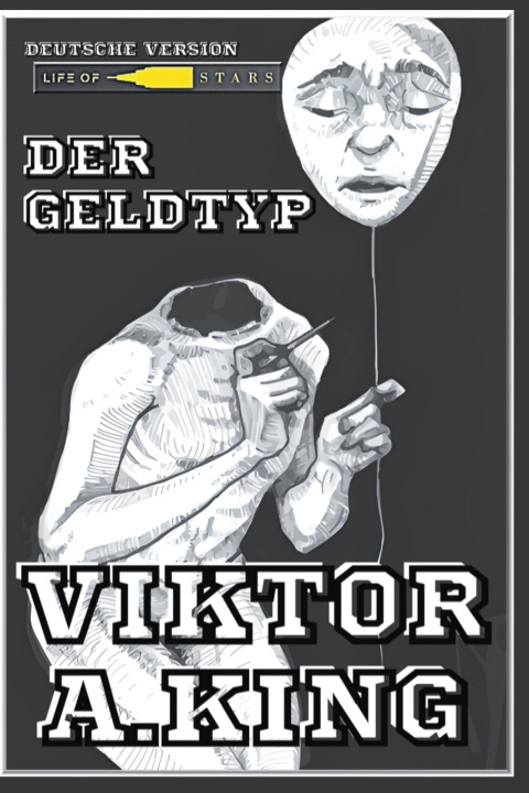 Kniha Der Geldtyp Viktor A. King