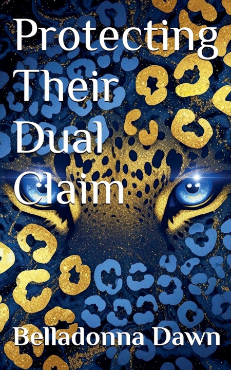 Kniha Protecting Their Dual Claim Belladonna Dawn